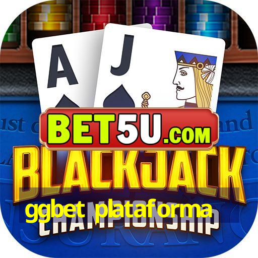 ggbet plataforma